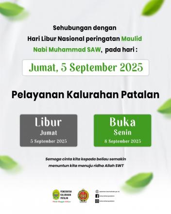Jadwal Libur Pelayanan Kelurahan Patalan dalam Rangka Maulid Nabi Muhammad SAW